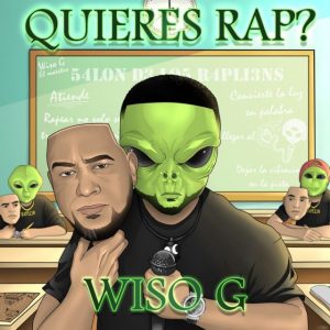 Wiso G – Quieres Rap